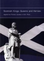Scottish Kings, Queens And Heroes