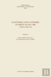 Scottish Latin Authors In Print Up To 1700