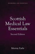 Scottish Medical Law Essentials, 2nd Edition