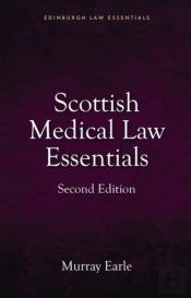 Scottish Medical Law Essentials, 2nd Edition