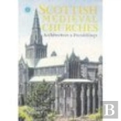 Scottish Medieval Churches