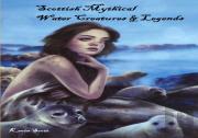 Scottish Mythical Water Creatures & Legends