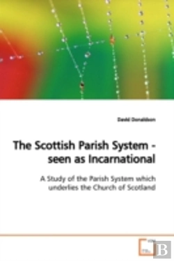 Bertrand.pt - Scottish Parish System - Seen As Incarnational