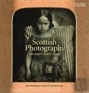Scottish Photography The First Thirty