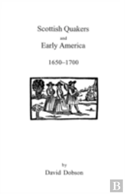 Bertrand.pt - Scottish Quakers And Early America, 1650-1700