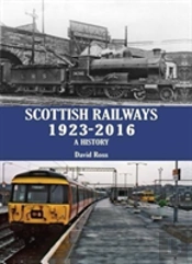 Scottish Railways 1923-2016
