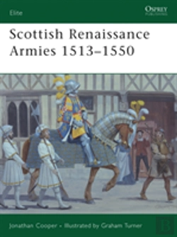 Bertrand.pt - Scottish Renaissance Armies 1513â€“1550