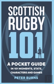 Scottish Rugby 101