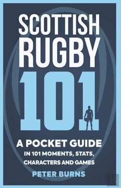Bertrand.pt - Scottish Rugby 101