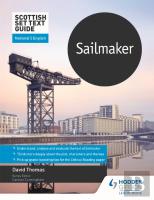 Scottish Set Text Guide: Sailmaker For National 5 English