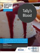 Scottish Set Text Guide: Tally'S Blood For National 5 English