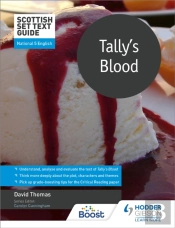 Scottish Set Text Guide: Tally'S Blood For National 5 English