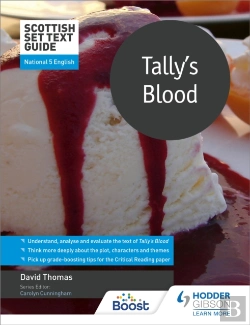 Bertrand.pt - Scottish Set Text Guide: Tally'S Blood For National 5 English