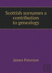 Scottish Surnames A Contribution To Genealogy