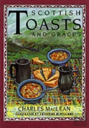 Scottish Toasts And Graces