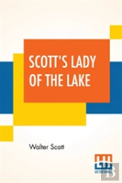 Scott'S Lady Of The Lake