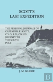 Scott'S Last Expedition - The Personal J