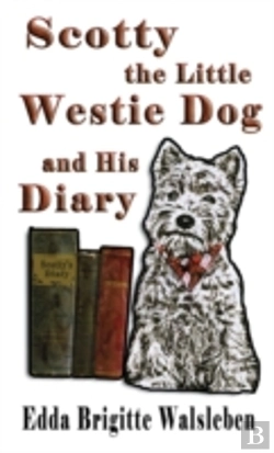 Bertrand.pt - Scotty The Little Westie Dog And His Diary