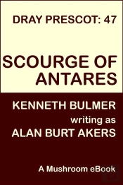 Scourge Of Antares [Dray Prescot #47]
