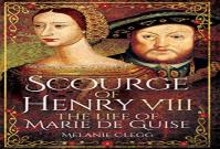 Scourge Of Henry Viii