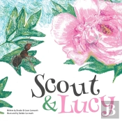 Scout And Lucy