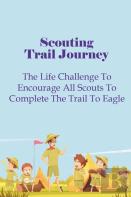 Scouting Trail Journey