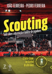 Scouting: Tudo Sobre a Observação e Análise de Jogadores