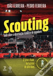 Scouting: Tudo Sobre a Observação e Análise de Jogadores