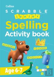 Scrabbleâ„¢ Junior Spelling Activity Book Age 6-7