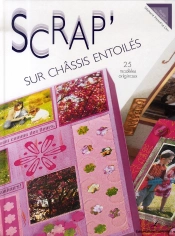 Scrapbooking Sur Chassis Entoilés