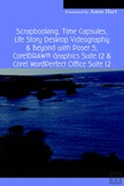 Bertrand.pt - Scrapbooking, Time Capsules, Life Story Desktop Videography & Beyond With Poser 5, Coreldraw (R) Graphics Suite 12 & Corel Wordperfect Office Suite 12