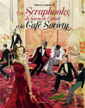 Scrapbooks, La Cafe Society Vue Par Le Baron De Cabrol