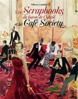 Bertrand.pt - Scrapbooks, La Cafe Society Vue Par Le Baron De Cabrol