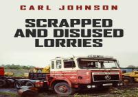 Scrapped And Disused Lorries