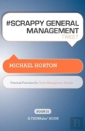 # Scrappy General Management Tweet Book01