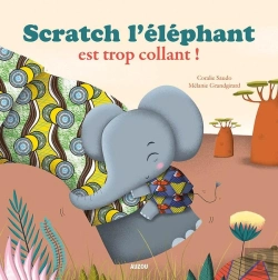Bertrand.pt - Scratch L'Éléphant Est Trop Collant !