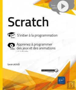 Bertrand.pt - Scratch - S'Initier A La Programmation - Complement Video : Apprenez A Programmer Des Jeux Et Des An