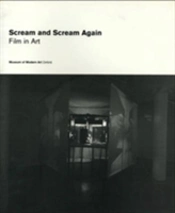 Scream And Scream Again: Film In Art