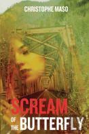 Scream Of The Butterfly