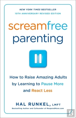 Bertrand.pt - Screamfree Parenting, 10th Anniversary Revised Edition