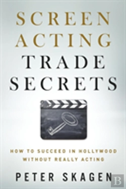 Bertrand.pt - Screen Acting Trade Secrets