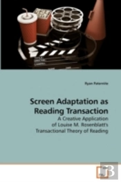 Screen Adaptation As Reading Transaction
