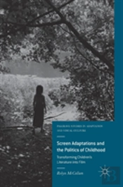 Screen Adaptations And The Politics Of Childhood