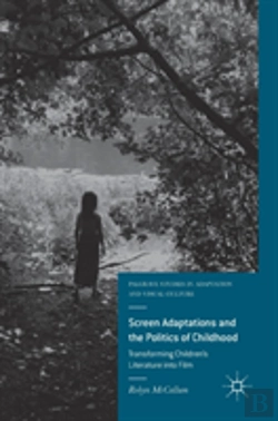 Bertrand.pt - Screen Adaptations And The Politics Of Childhood