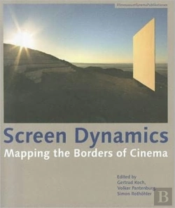 Bertrand.pt - Screen Dynamics Â€“ Mapping The Borders Of Cinema