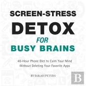 Screen Stress Detox For Busy Brains