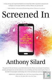 Screened In: The Art Of Living Free In T