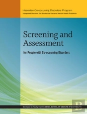 Screening And Assessment For People With Co-Occurring Disorders