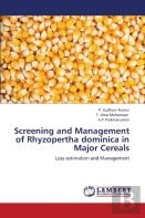 Screening And Management Of Rhyzopertha Dominica In Major Cereals