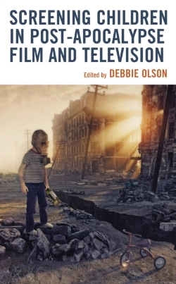 Bertrand.pt - Screening Children In Post-Apocalypse Film And Television